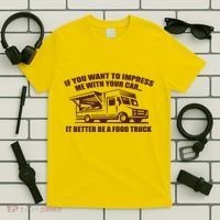 Better Be A Food Truck T-Shirt thumb 5
