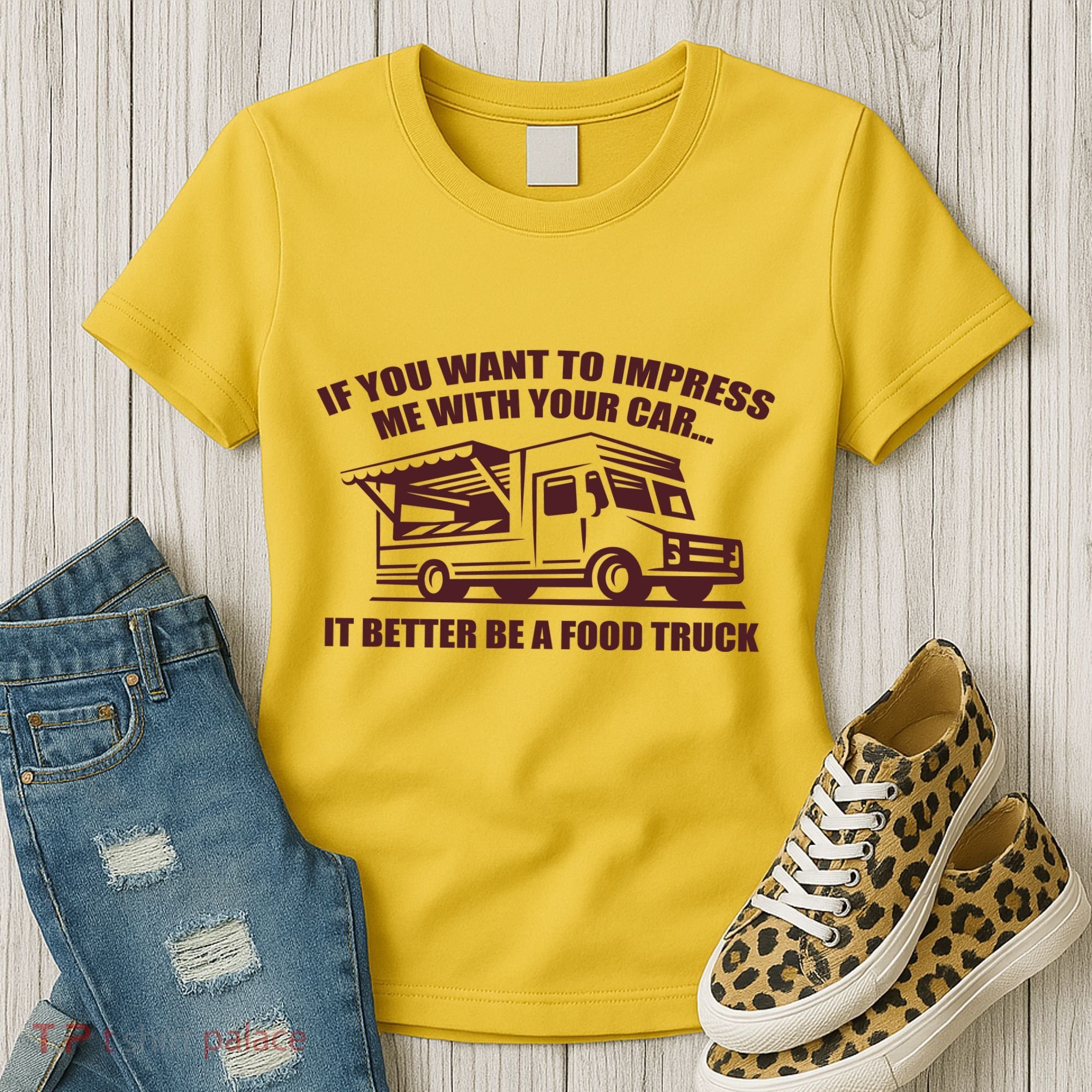 Better Be A Food Truck Women's T-Shirt