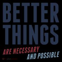 Better Things Are Necessary And Possible Coffee Mug thumb 5