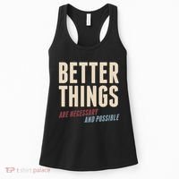 Better Things Are Necessary And Possible Women's Tank Top thumb 0