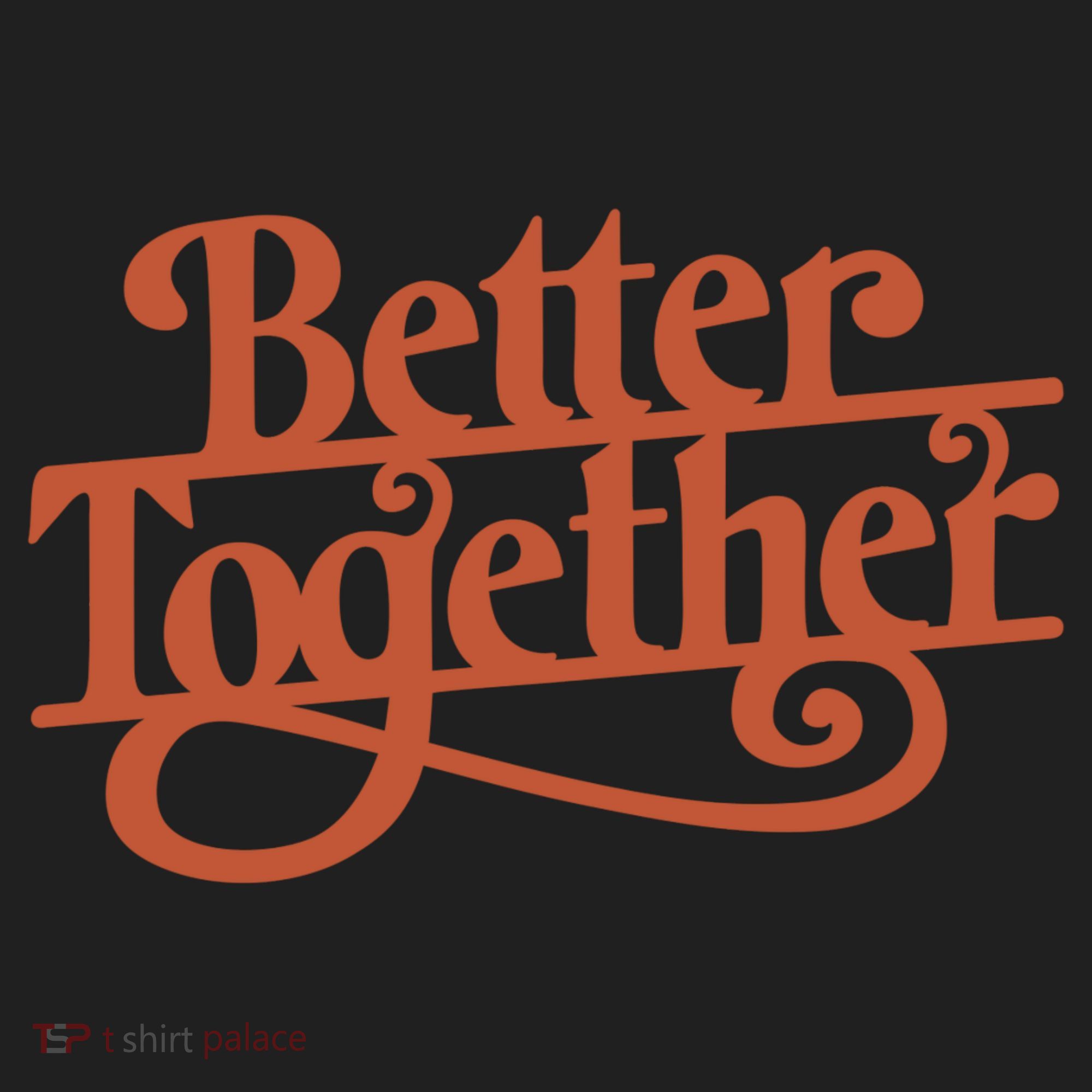 Better Together Women's Sweatshirt