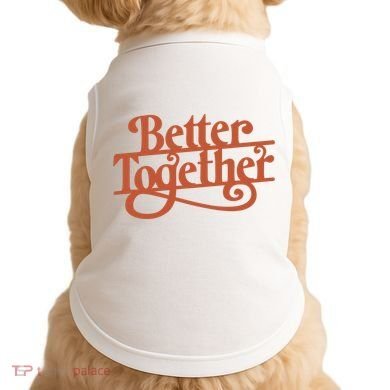 Better Together Doggie Tank
