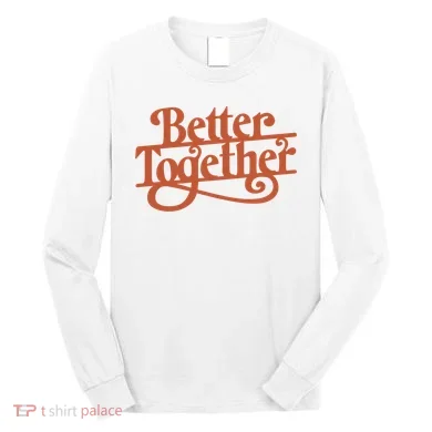 Better Together Long Sleeve Shirt