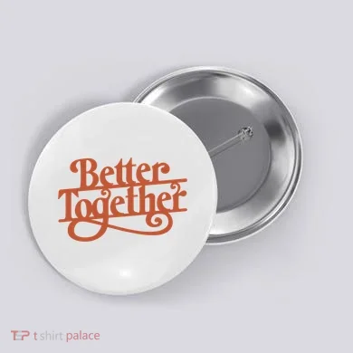 Better Together Button