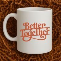 Better Together Coffee Mug thumb 2