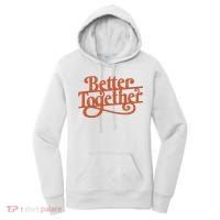 Better Together Women's Hoodie thumb 0