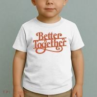 Better Together Toddler T-Shirt thumb 2