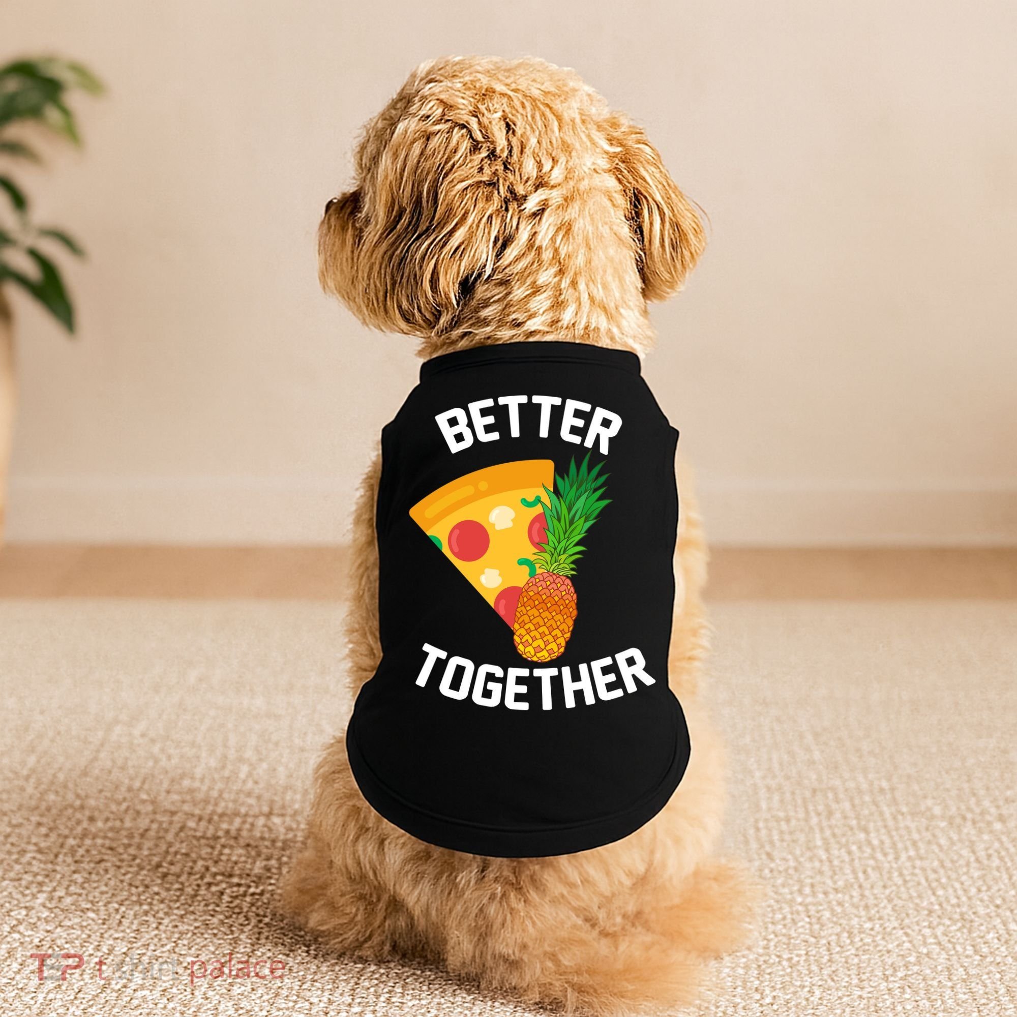 Better Together Pineapple On Pizza Doggie Tank