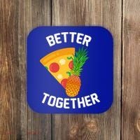 Better Together Pineapple On Pizza Coaster thumb 0