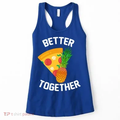 Better Together Pineapple On Pizza Women's Tank Top