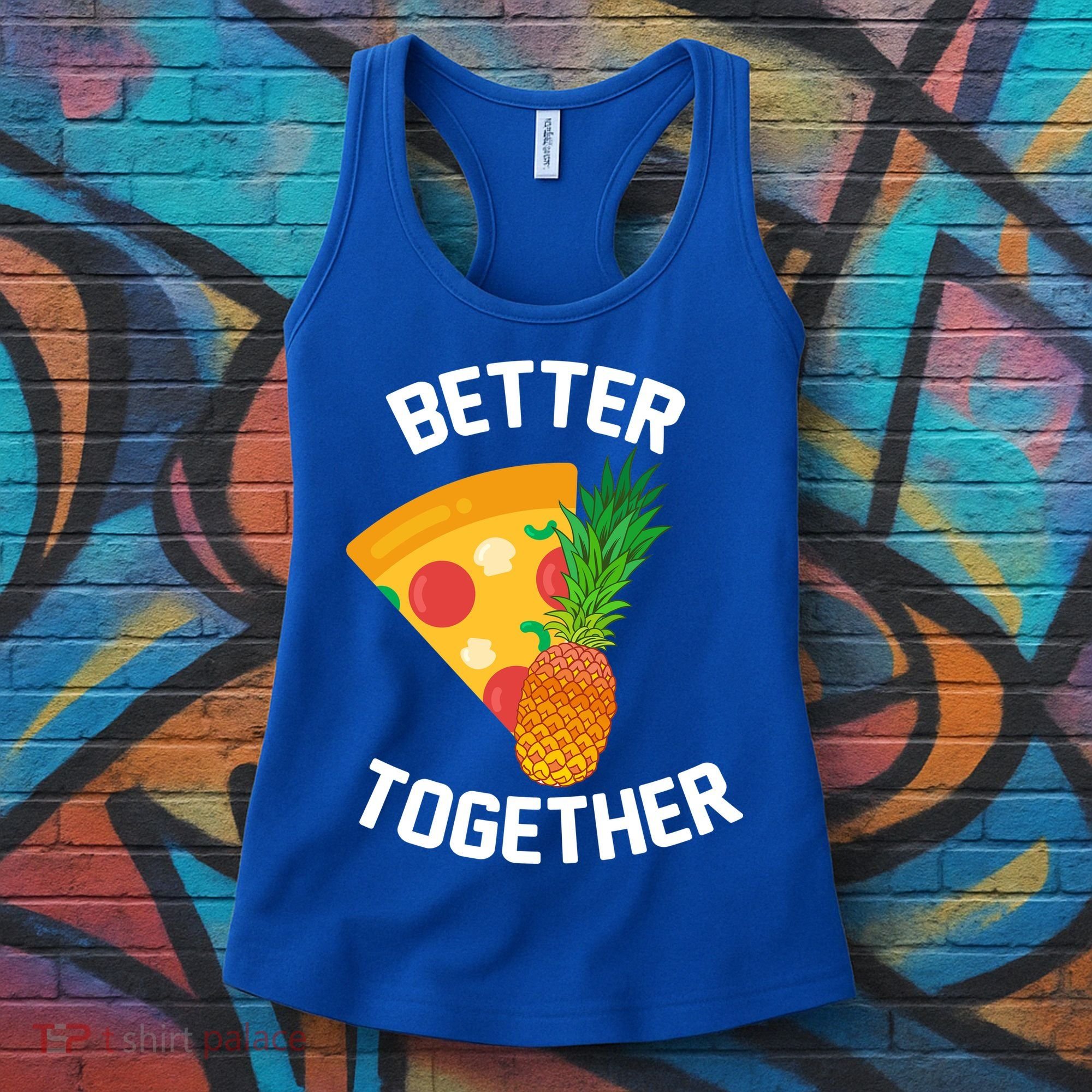 Better Together Pineapple On Pizza Women's Tank Top