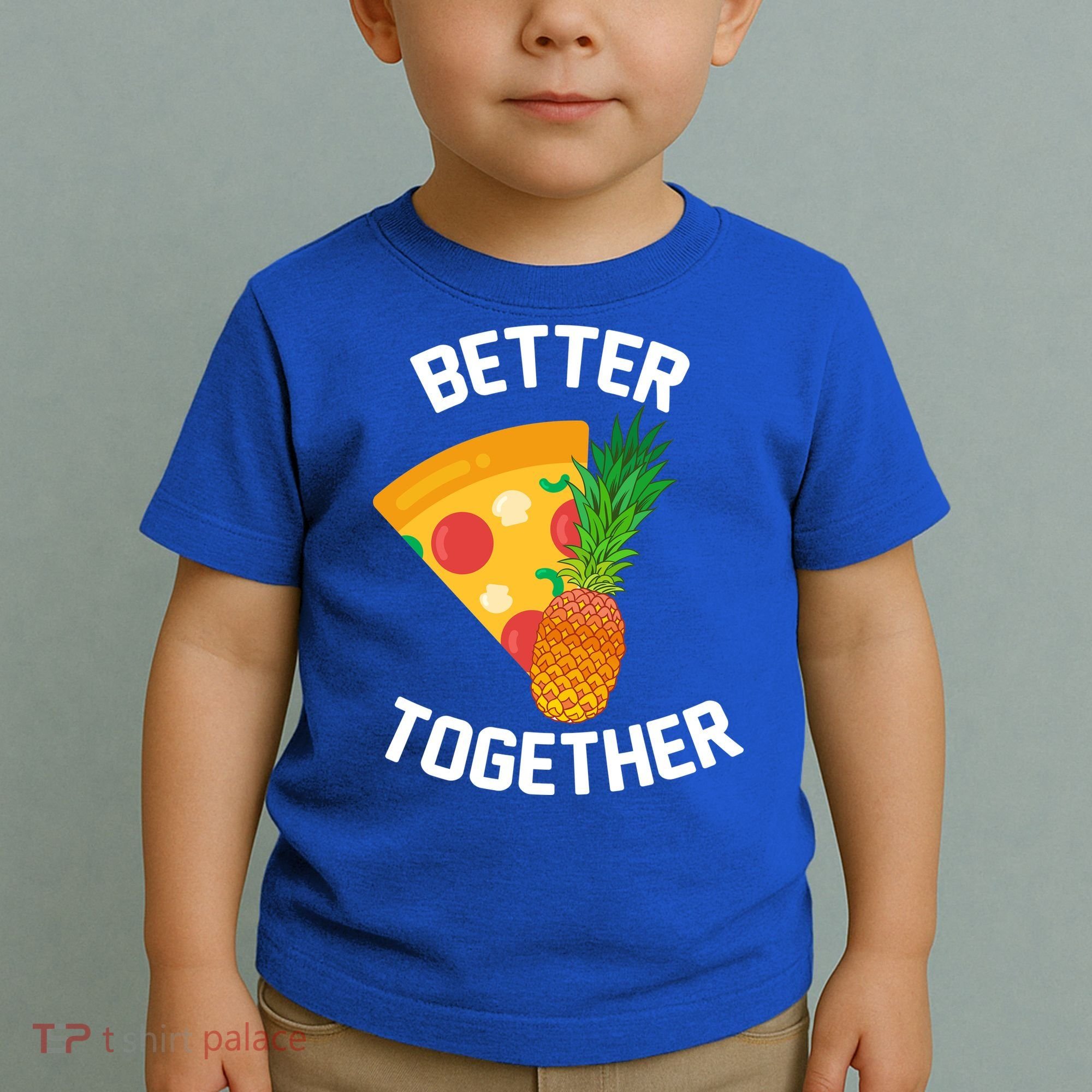 Better Together Pineapple On Pizza Toddler T-Shirt