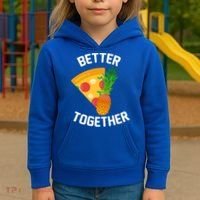 Better Together Pineapple On Pizza Kids Hoodie thumb 3