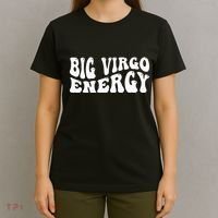 Big Energy Virgo August September Birthday T-Shirt thumb 4