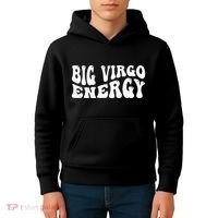 Big Energy Virgo August September Birthday Kids Hoodie thumb 4