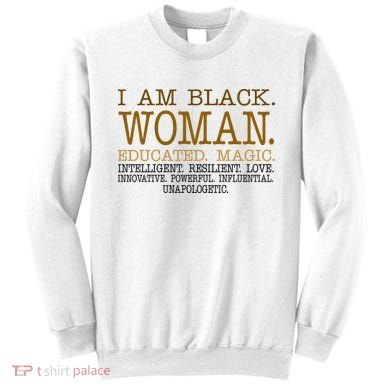 Black Educated Woman Quote Sweatshirt