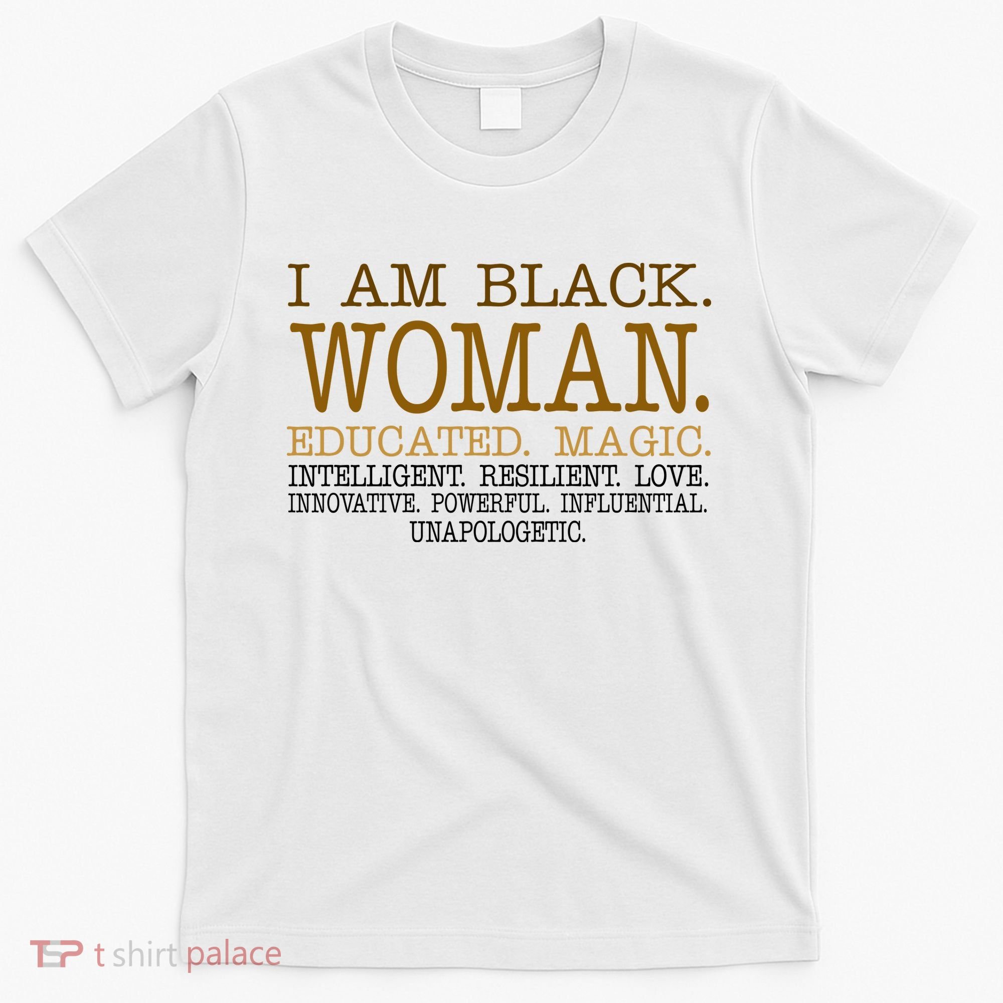 Black Educated Woman Quote T-Shirt