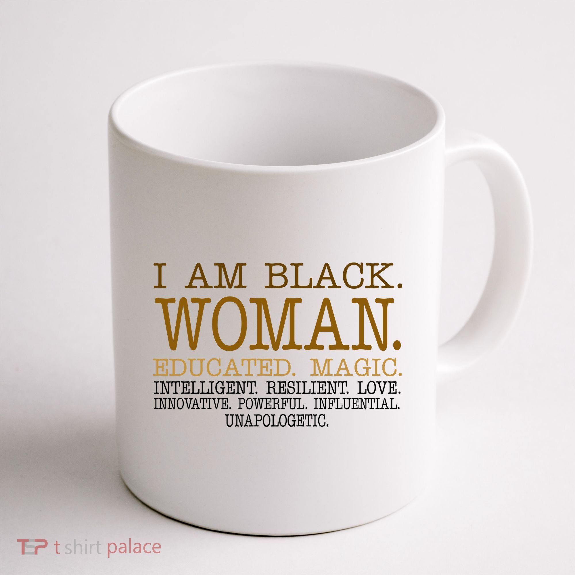 Black Educated Woman Quote Coffee Mug