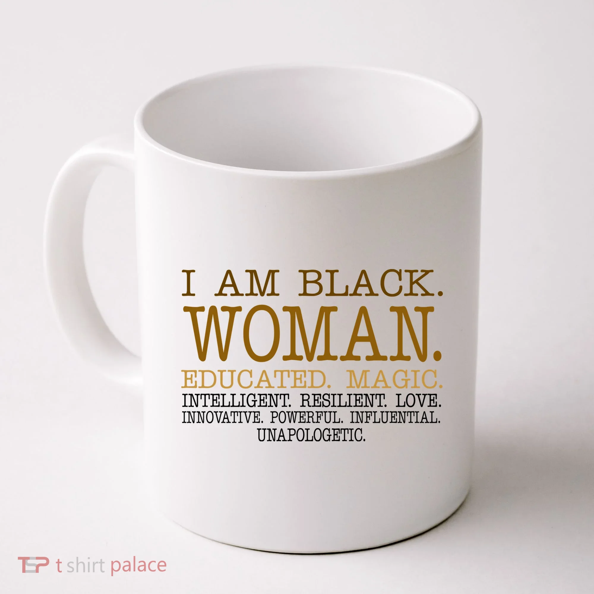 Black Educated Woman Quote Coffee Mug
