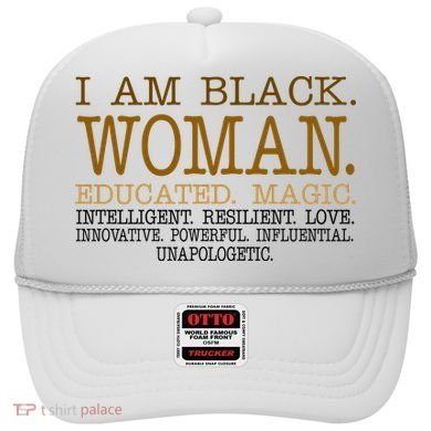 Black Educated Woman Quote Hat