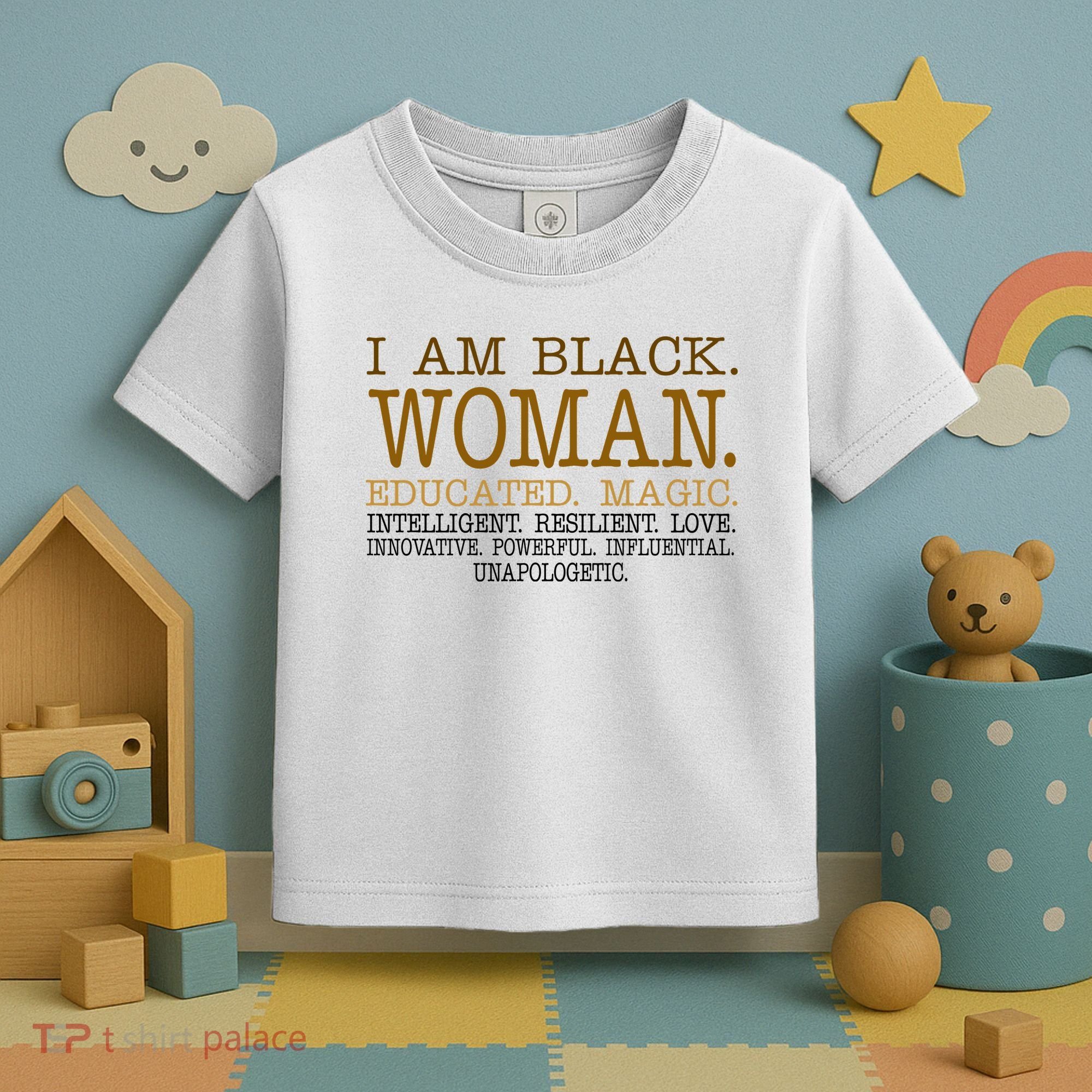Black Educated Woman Quote Toddler T-Shirt