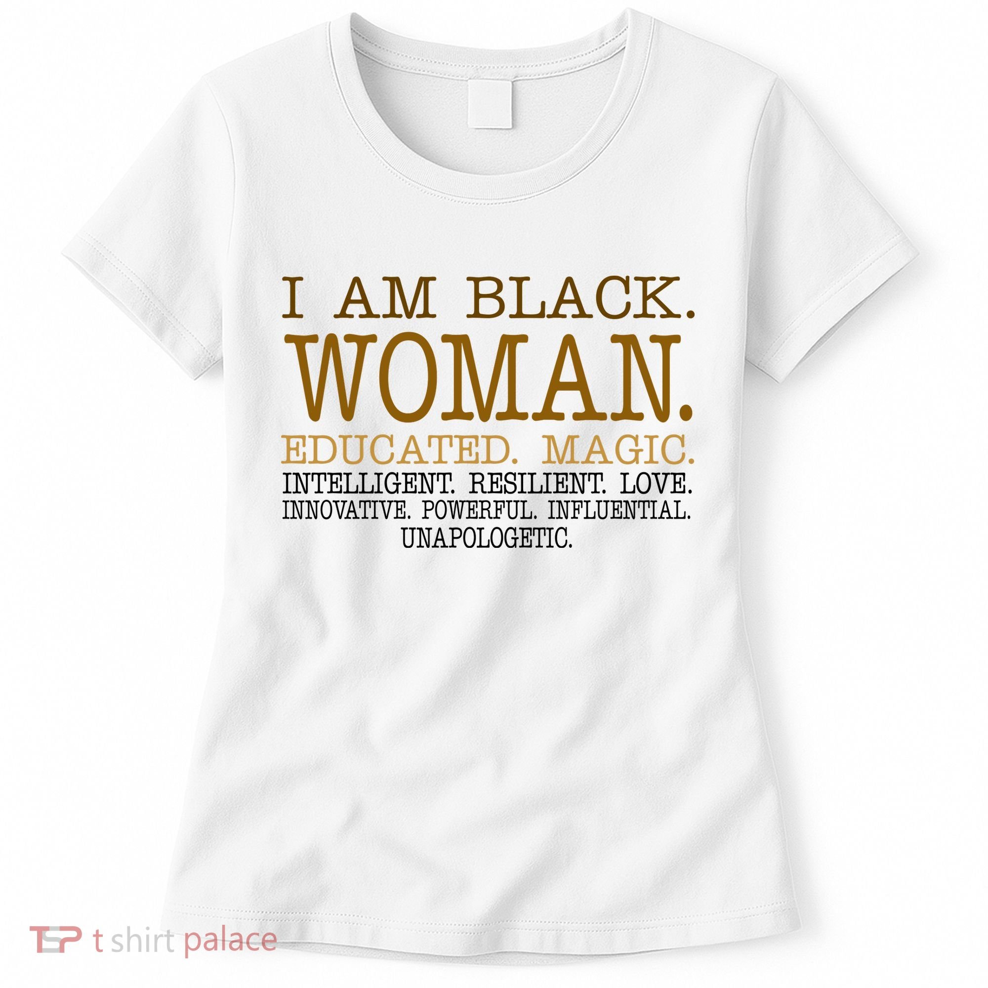 Black Educated Woman Quote Women's T-Shirt