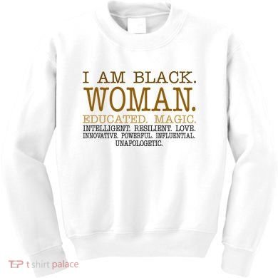 Black Educated Woman Quote Kids Sweatshirt