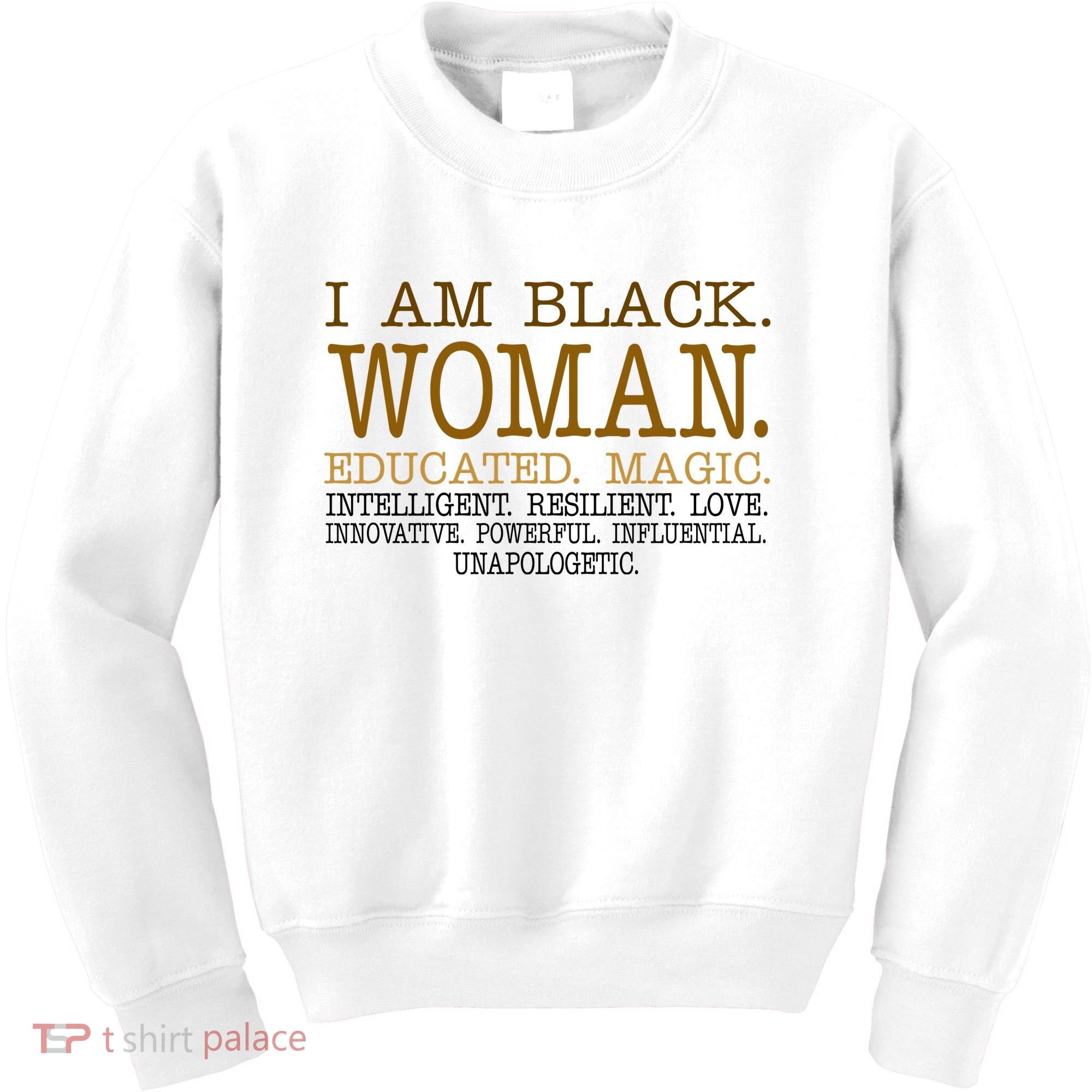 Black Educated Woman Quote Kids Sweatshirt