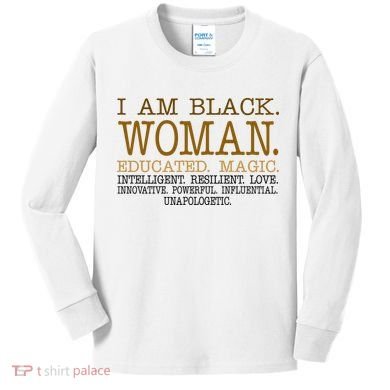 Black Educated Woman Quote Kids Long Sleeve Shirt