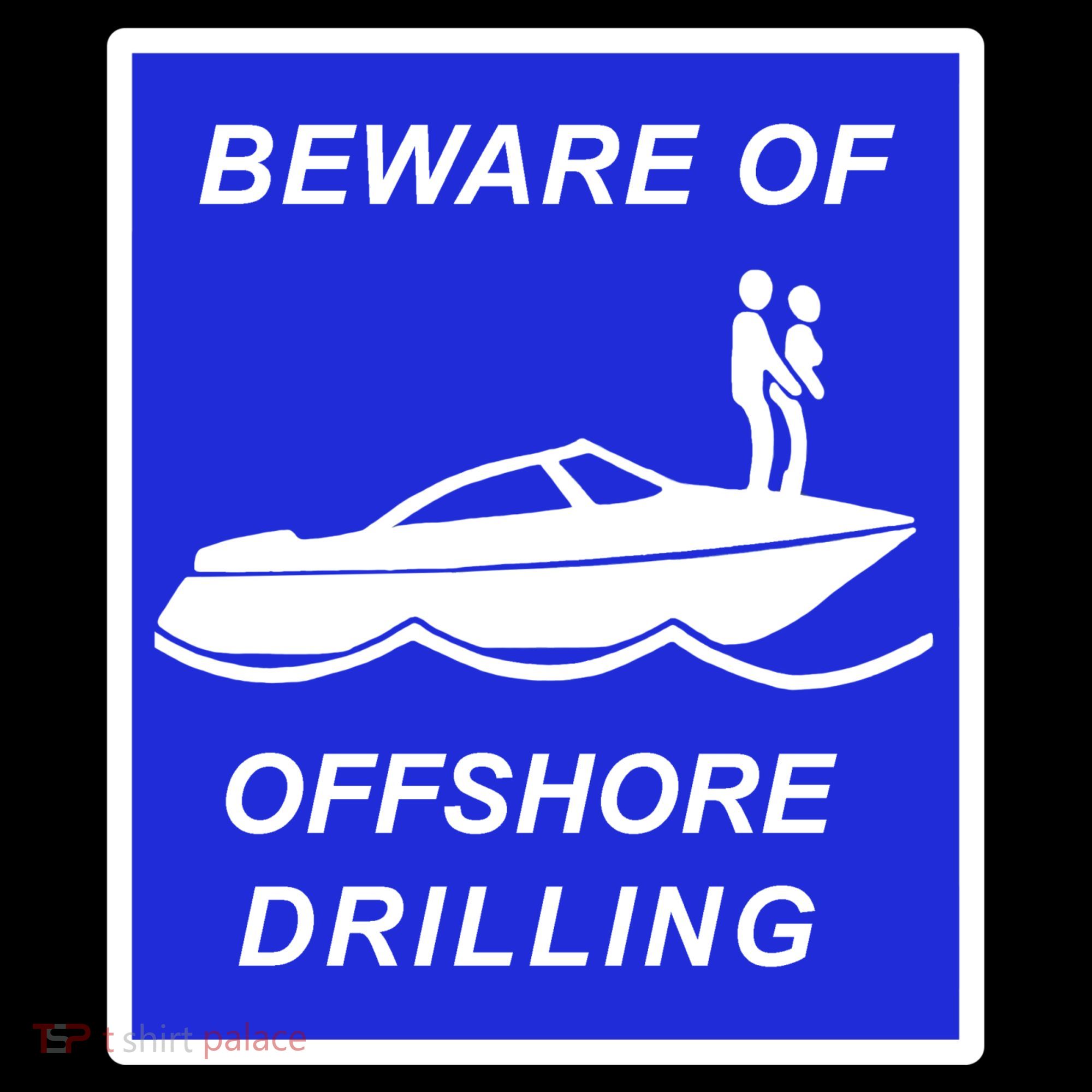 Beware Of Offshore Drilling Funny Boat Women's Hoodie