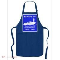 Beware Of Offshore Drilling Funny Boat Apron thumb 0