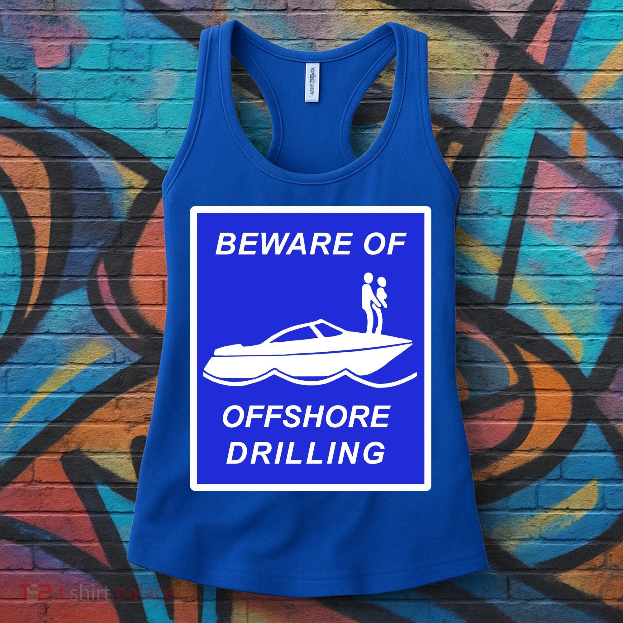 Beware Of Offshore Drilling Funny Boat Women's Tank Top