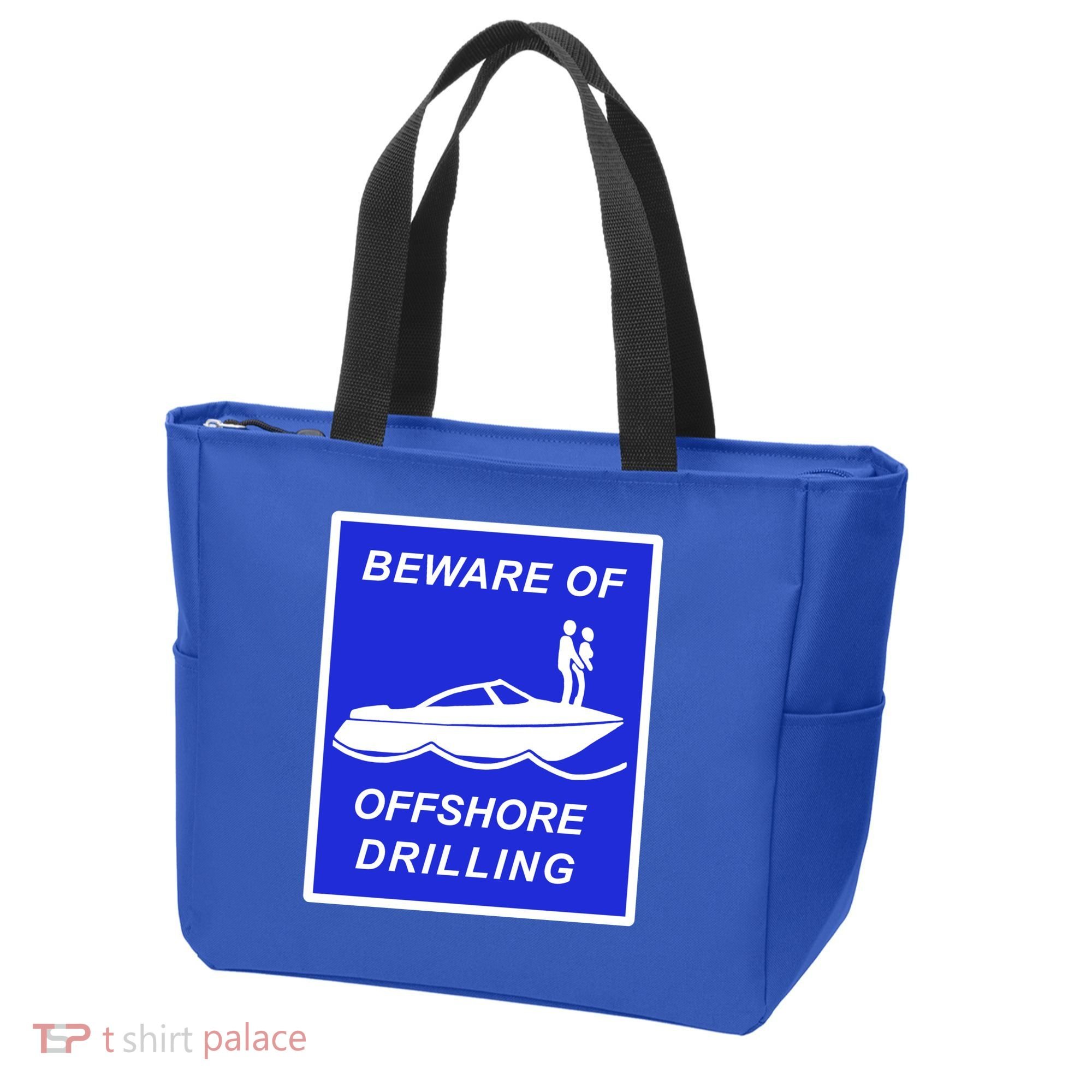 Beware Of Offshore Drilling Funny Boat Tote Bag
