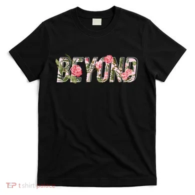 Beyond Flower Floral Style T-Shirt
