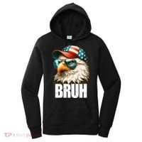 Bruh Fourth 4th Of July Eagle American Patriotic Women's Hoodie thumb 0