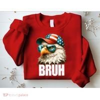 Bruh Fourth 4th Of July Eagle American Patriotic Sweatshirt thumb 2