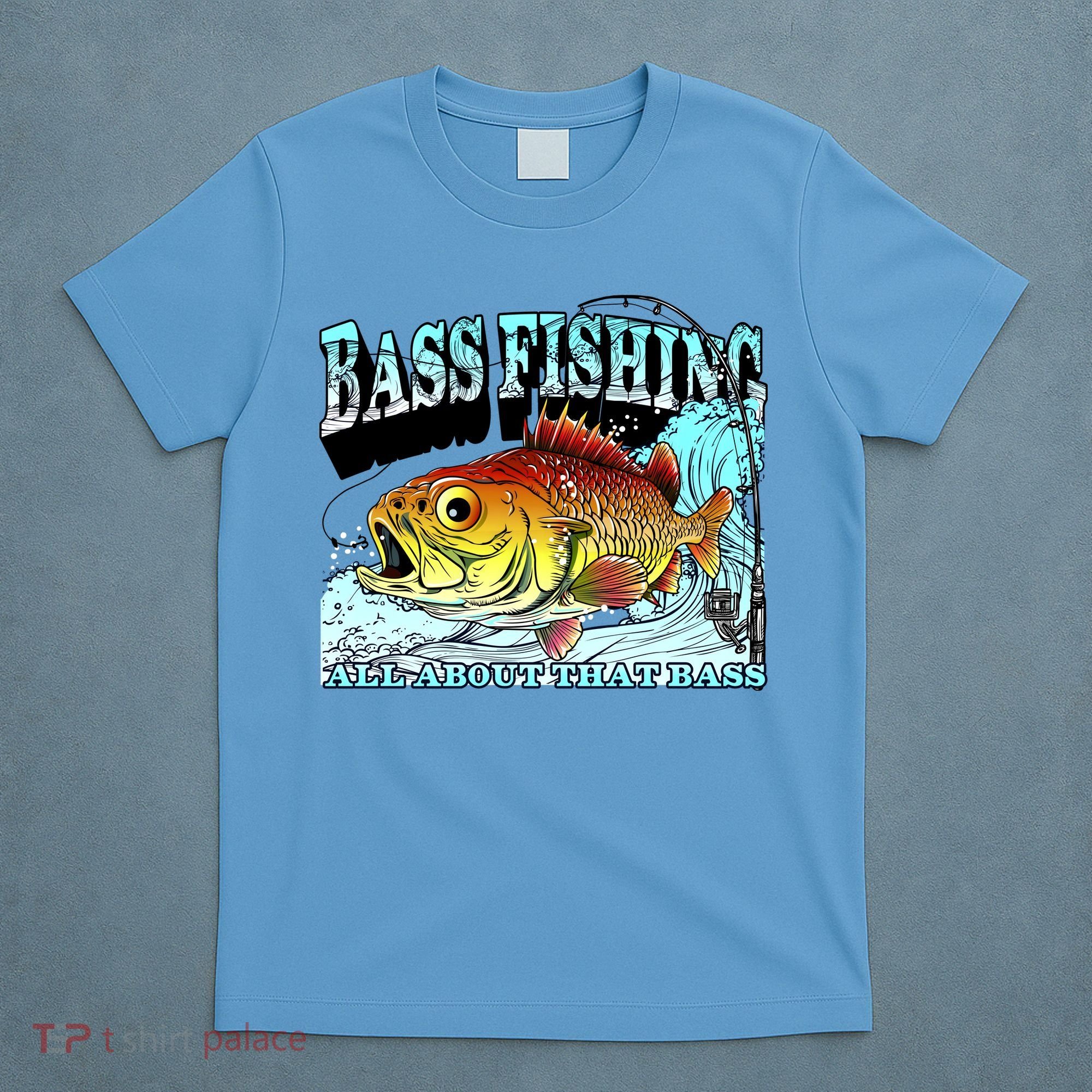 Bass Fishing All About That Bass T-Shirt