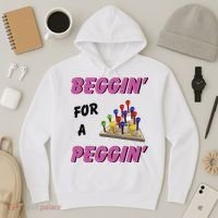 Beggin For A Peggin Funny Hoodie thumb 3
