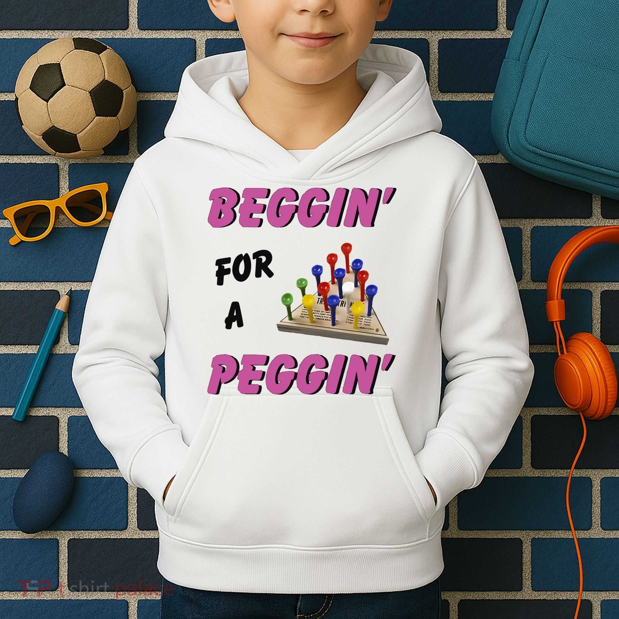 Beggin For A Peggin Funny Kids Hoodie