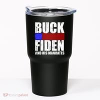 Buck Fiden And His Mandates Tumbler thumb 0