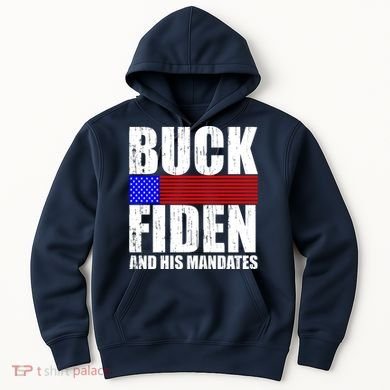 Buck Fiden And His Mandates Hoodie