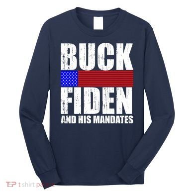 Buck Fiden And His Mandates Long Sleeve Shirt