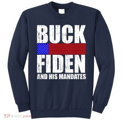 Buck Fiden And His Mandates Sweatshirt