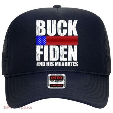 Buck Fiden And His Mandates Hat