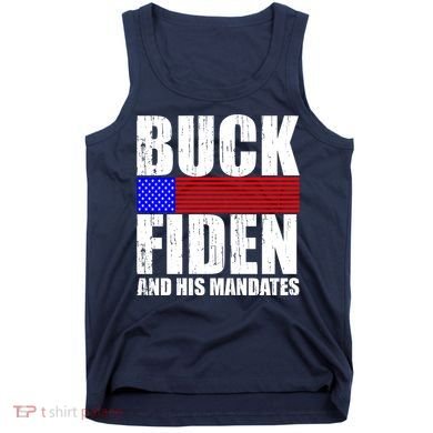 Buck Fiden And His Mandates Tank Top