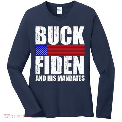 Buck Fiden And His Mandates Women's Long Sleeve Shirt