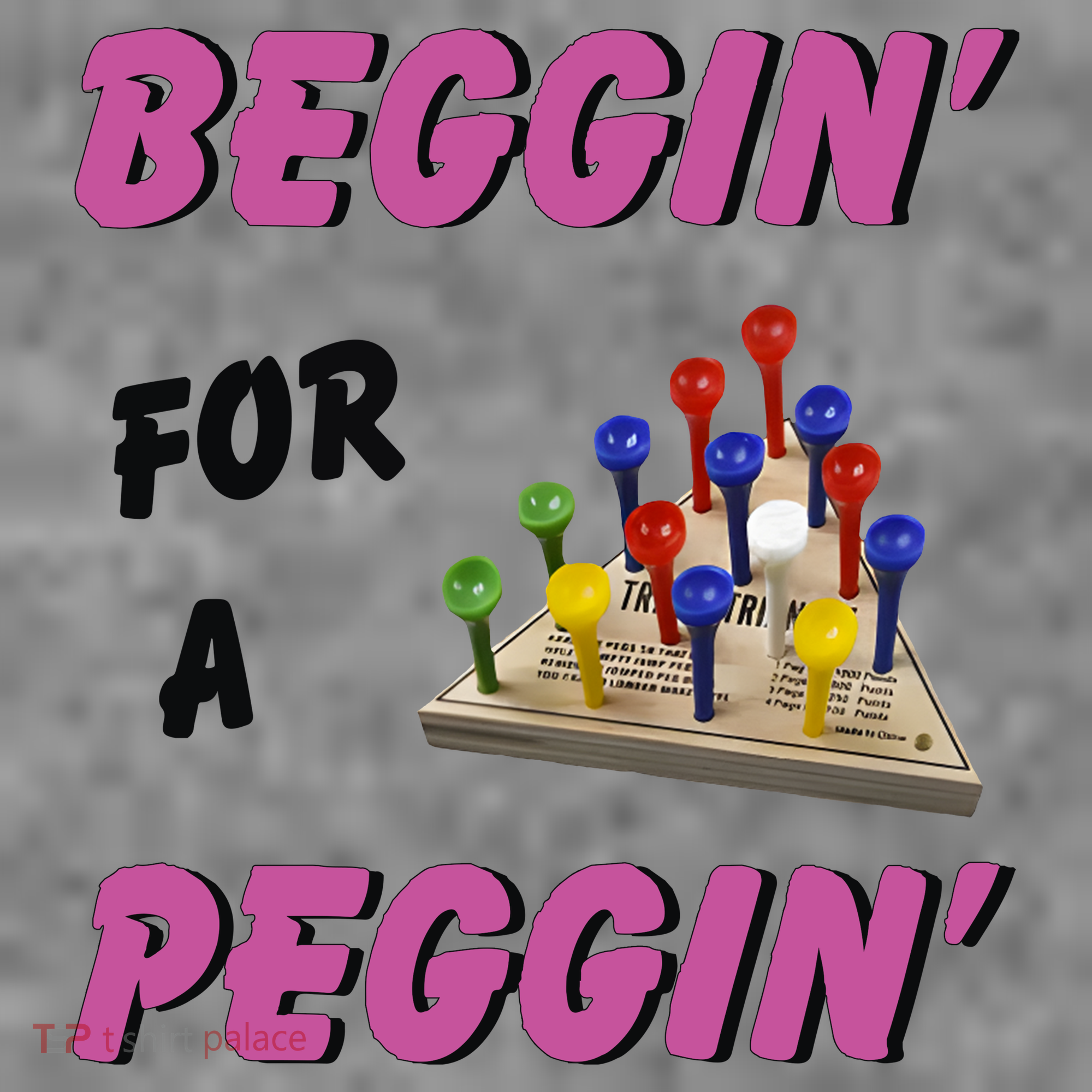 Beggin’ For A Peggin Toddler Hoodie