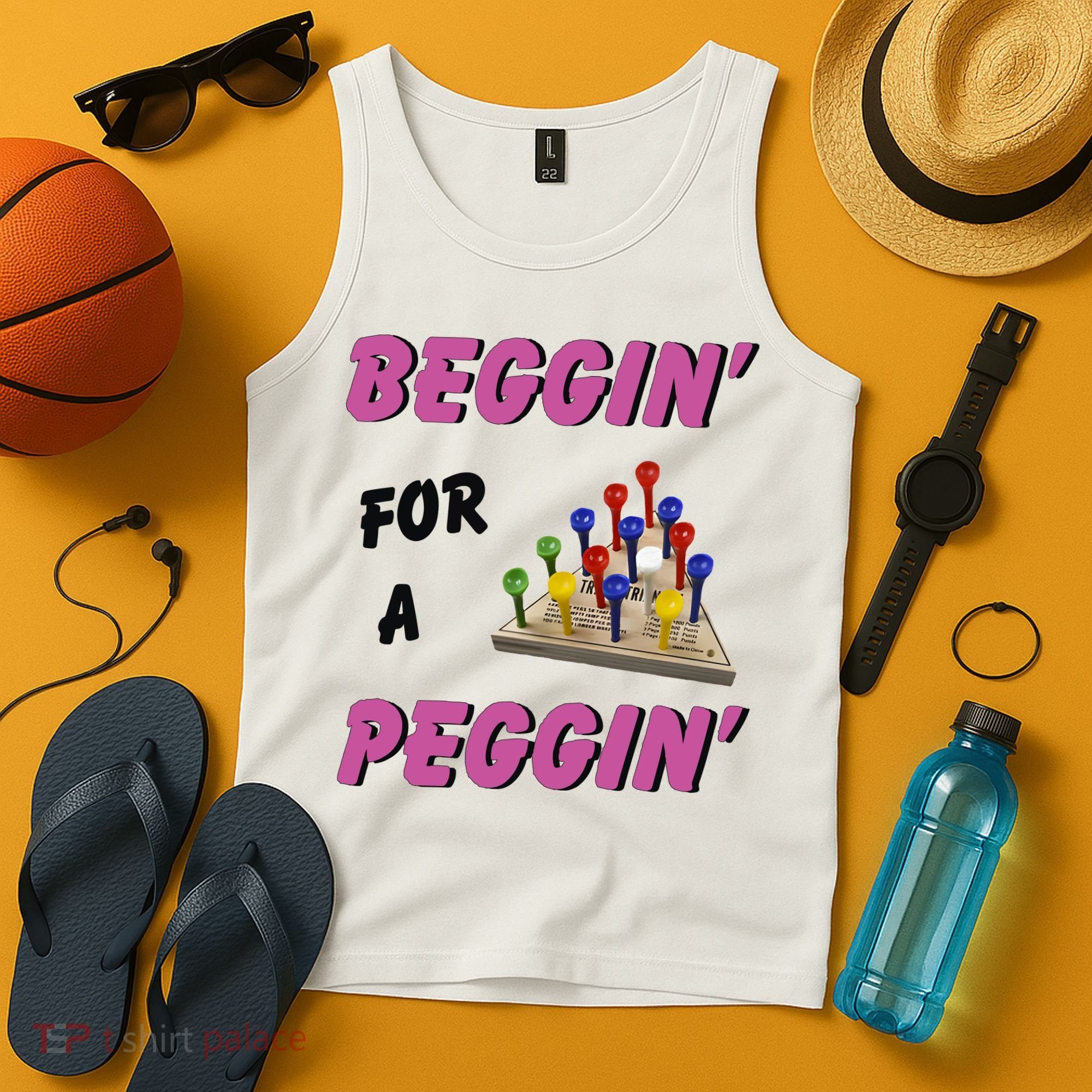 Beggin’ For A Peggin Tank Top