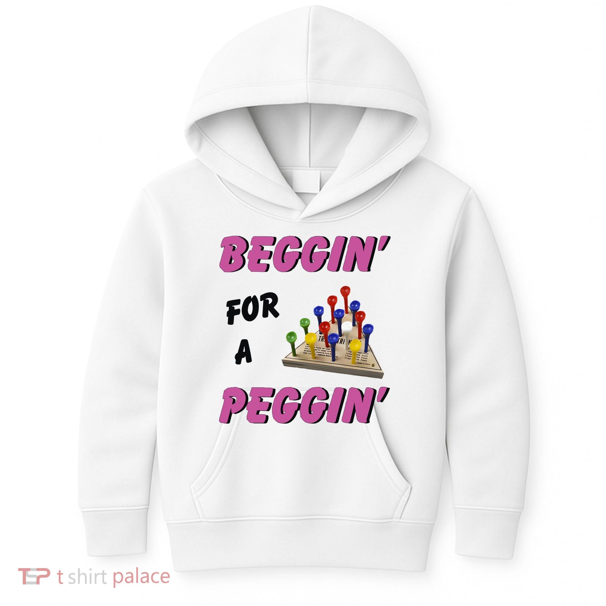Beggin’ For A Peggin Kids Hoodie