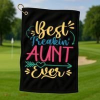 Best Freaking Aunt Ever For Auntie Gift Golf Towel thumb 1